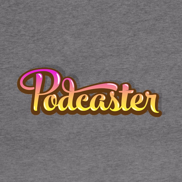 Fancy Podcaster by PodcasterApparel